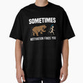 Sometimes Motivation Finds You Camping Hiking by Jutisi Unisex T-shirt, Sweatshirt, Hoodie, Long Sleeve Tee - T-Shirt, Sweatshirt, Hoodie
