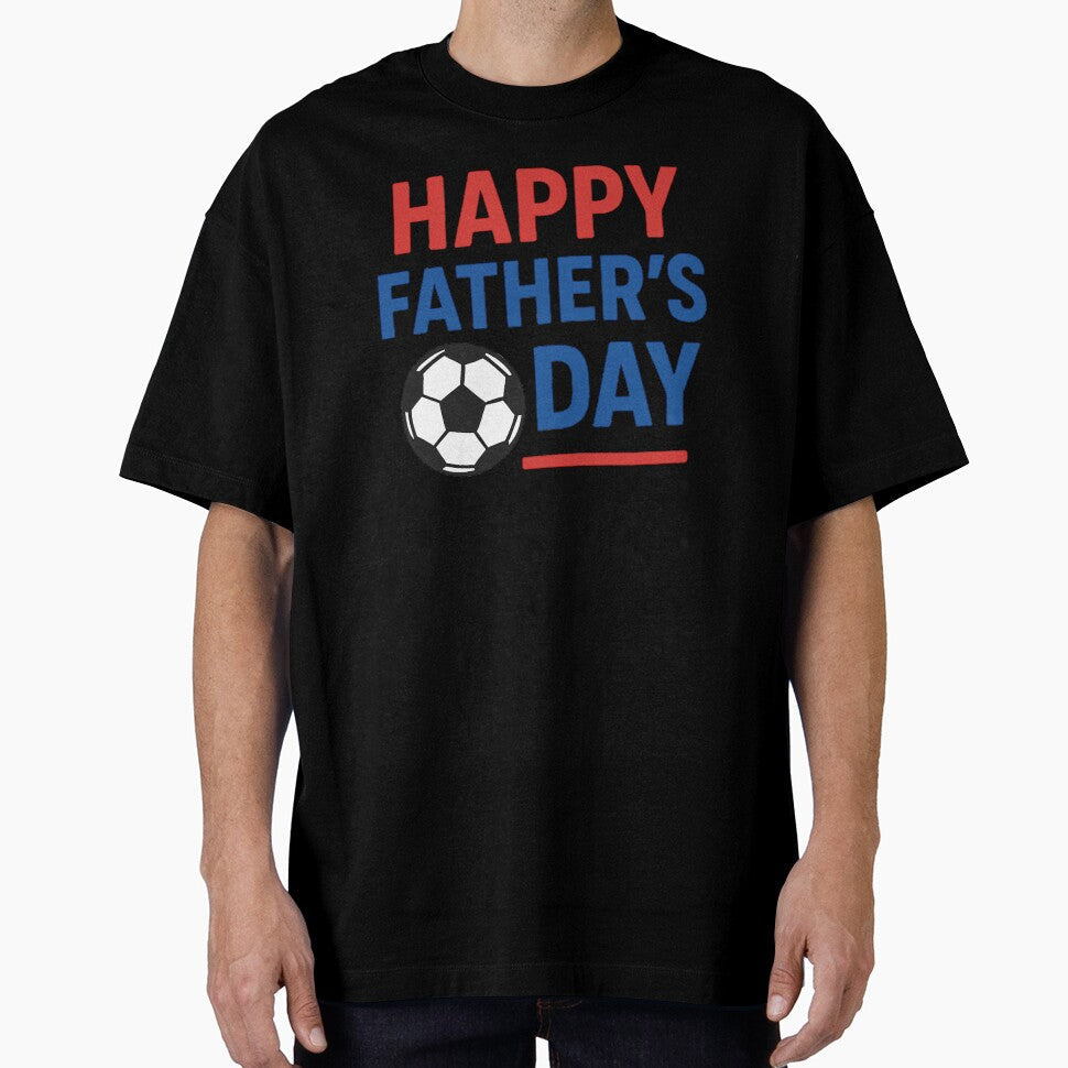 Happy Fathers Day  Soccer Ball by Myra365Art Unisex T-shirt, Sweatshirt, Hoodie, Long Sleeve Tee - T-Shirt, Sweatshirt, Hoodie