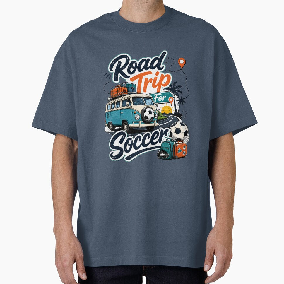 Road Trip For Soccer Travel Fan Design by Stickers  Designer Unisex T-shirt, Sweatshirt, Hoodie, Long Sleeve Tee - T-Shirt, Sweatshirt, Hoodie