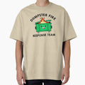 Dumpster Fire Response Team by NQArtist Unisex T-shirt, Sweatshirt, Hoodie, Long Sleeve Tee - T-Shirt, Sweatshirt, Hoodie