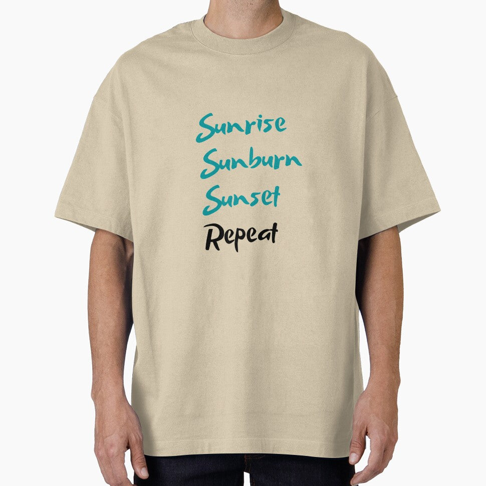 Sunrise, Sunburn, Sunset, Repeat by Starlett Designs Unisex T-shirt, Sweatshirt, Hoodie, Long Sleeve Tee - T-Shirt, Sweatshirt, Hoodie