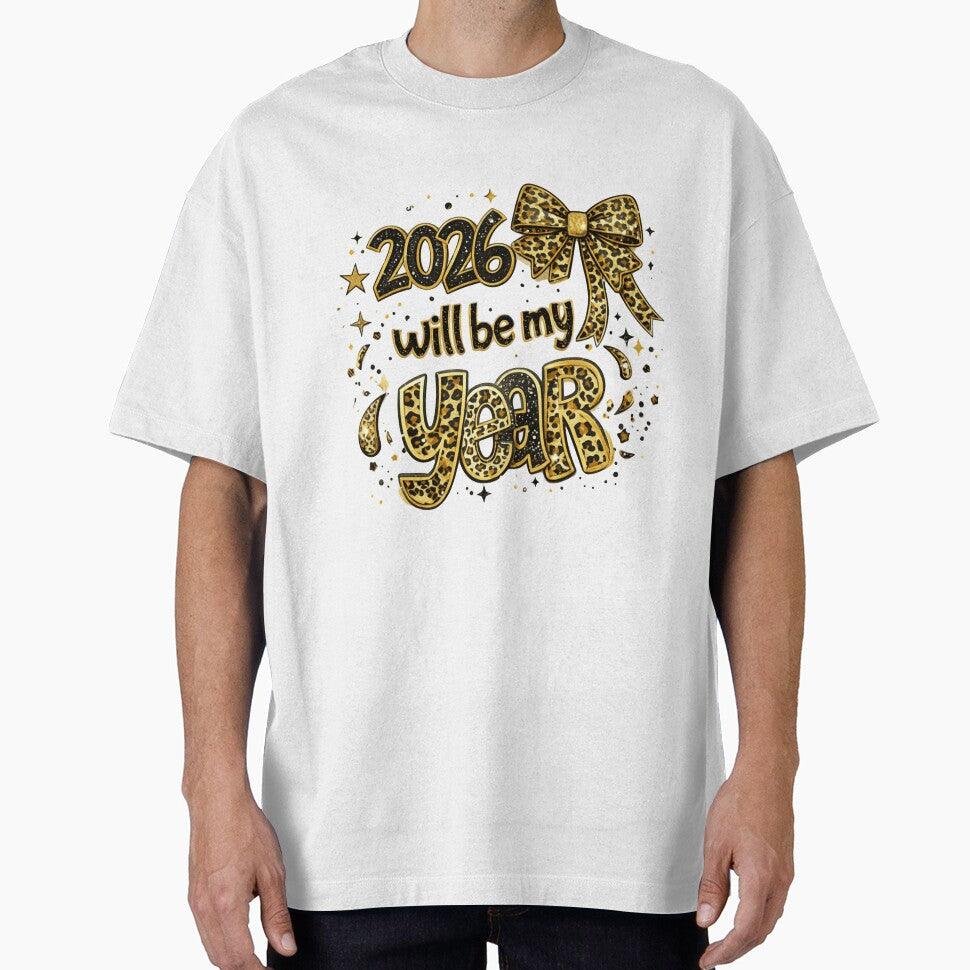 2026 Will Be My Year Filled With Confidence Dreams And Bold Energy by HumansStuck12 Unisex T-shirt, Sweatshirt, Hoodie, Long Sleeve Tee - T-Shirt, Sweatshirt, Hoodie