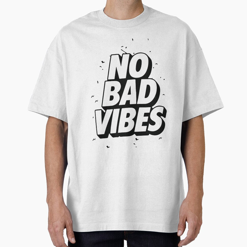 Daily Motivation No Bad Vibes by skeierleber4327 Unisex T-shirt, Sweatshirt, Hoodie, Long Sleeve Tee - T-Shirt, Sweatshirt, Hoodie
