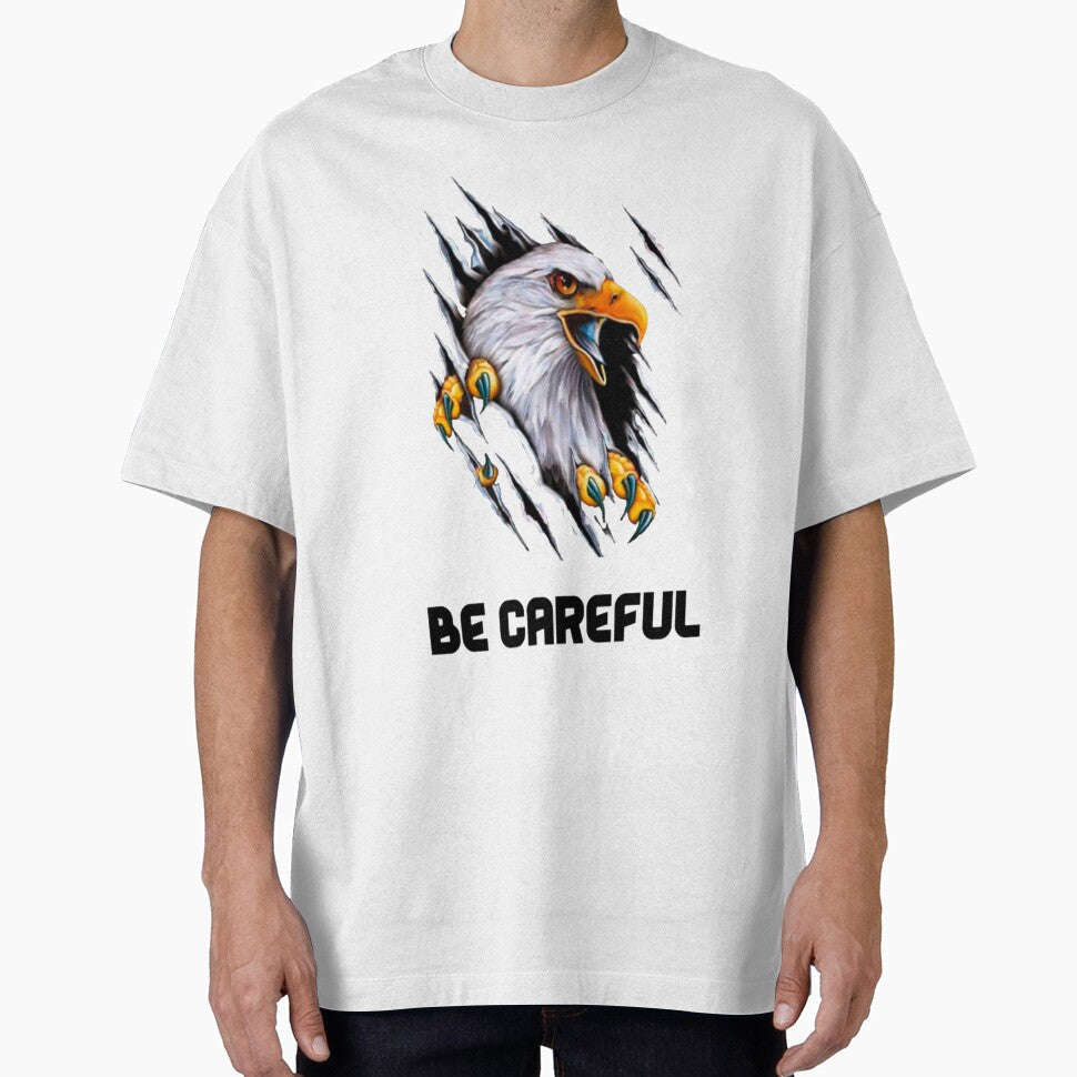 Be careful Design of an eagle tearing a T-shirt by coolt-sherit Unisex T-shirt, Sweatshirt, Hoodie, Long Sleeve Tee - T-Shirt, Sweatshirt, Hoodie