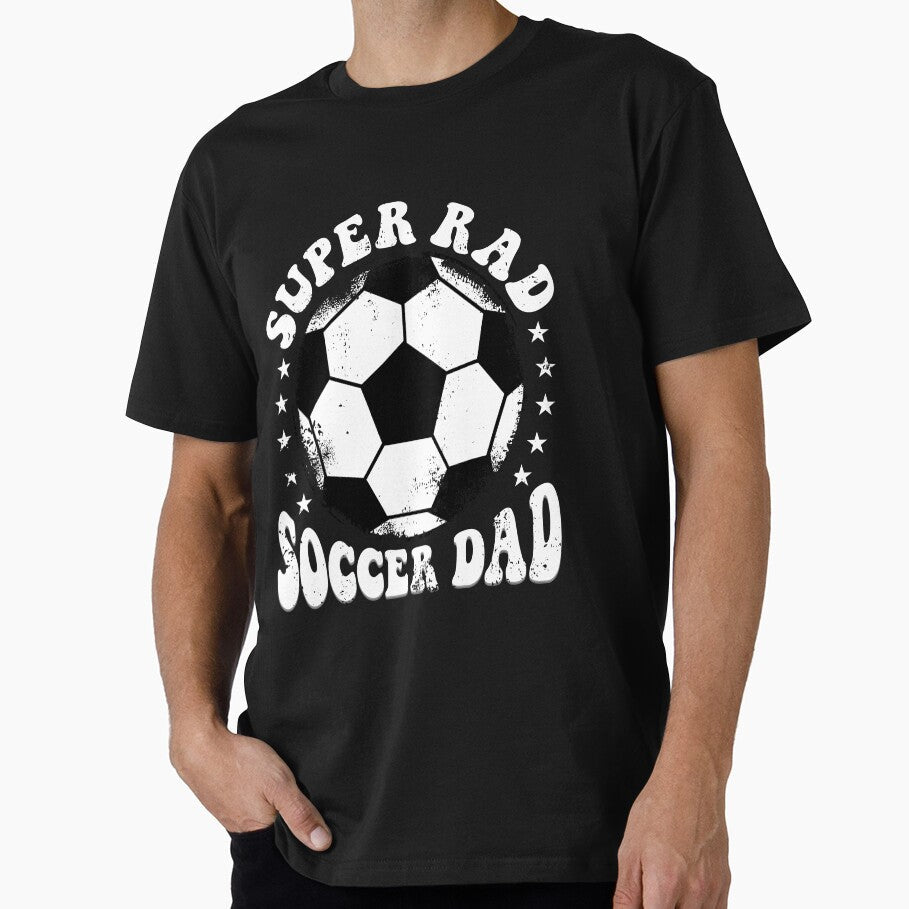 Super Rad Soccer Dad by Crush Retro Unisex T-shirt, Sweatshirt, Hoodie, Long Sleeve Tee - T-Shirt, Sweatshirt, Hoodie