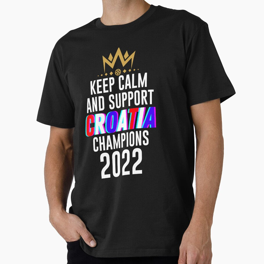Keep calm and support Croatia | Croatia soccer team 2022 champions | Croatia soccer team qatar by wear4gamers - T-Shirt, Sweatshirt, Hoodie