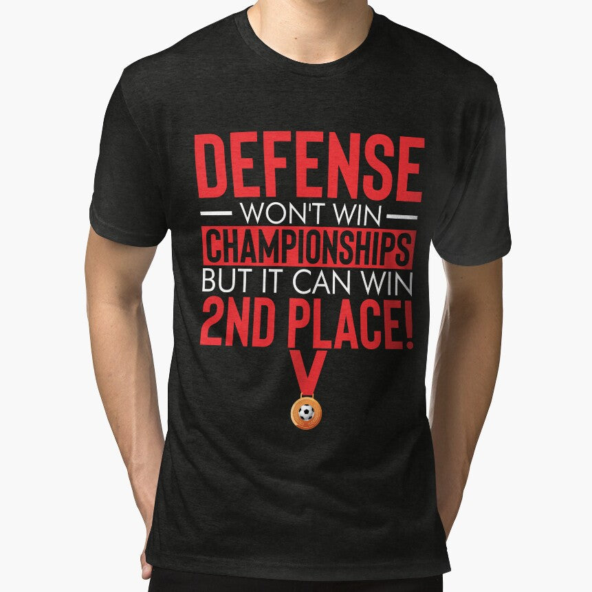 Defense wont win championships by FunTeeFactory Unisex T-shirt, Sweatshirt, Hoodie, Long Sleeve Tee - T-Shirt, Sweatshirt, Hoodie