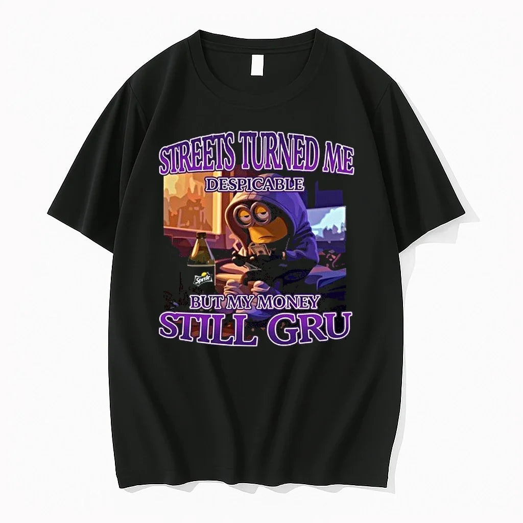 Streets Turned Me Despicable But My Money Still Gru 0 Tshirts Sweater Unisex T-shirt, Sweatshirt, Hoodie, Long Sleeve Tee - T-Shirt, Sweatshirt, Hoodie