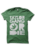 Taylor Gang Die Style001 T-Shirts, Hoodie, Sweatshirt - T-Shirt, Sweatshirt, Hoodie