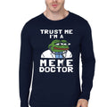 Trust Me IM Meme Doctor Manches Longues Full Sleeve T-Shirts, Hoodie, Sweatshirt - T-Shirt, Sweatshirt, Hoodie