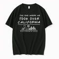 The One Where We Took Over California 2026 0 Tshirts Sweater Unisex T-shirt, Sweatshirt, Hoodie, Long Sleeve Tee - T-Shirt, Sweatshirt, Hoodie