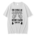 This Is What An Awesome History Teacher Looks Like 0 Tshirts Sweater Unisex T-shirt, Sweatshirt, Hoodie, Long Sleeve Tee - T-Shirt, Sweatshirt, Hoodie