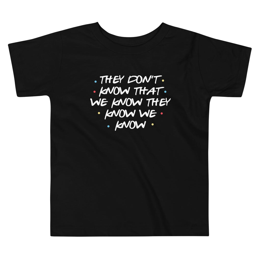 They Don'T Know That We Know Kid'S T-Shirts, Hoodie, Sweatshirt - T-Shirt, Sweatshirt, Hoodie