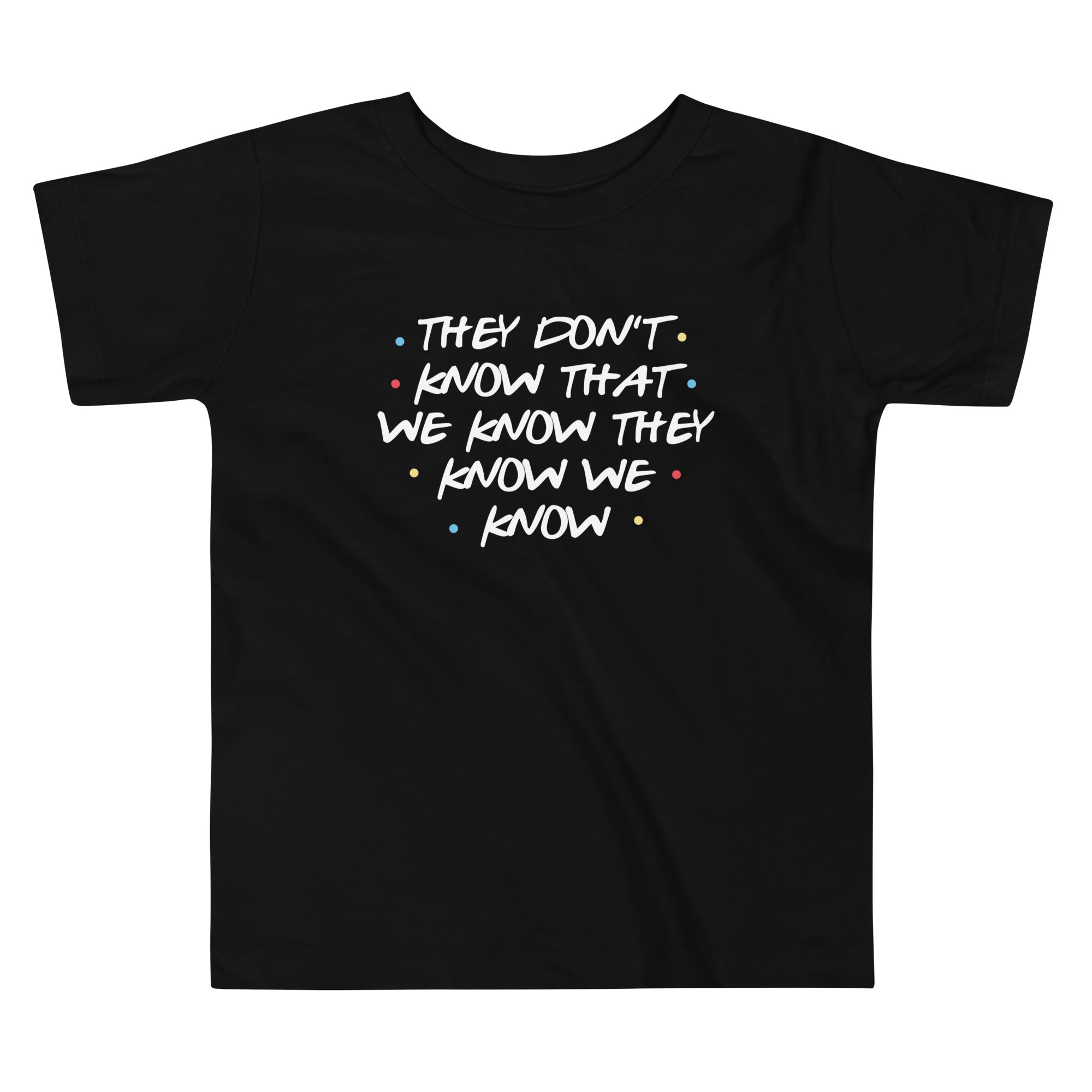 They Don'T Know That We Know Kid'S T-Shirts, Hoodie, Sweatshirt - T-Shirt, Sweatshirt, Hoodie