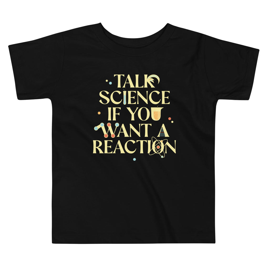Talk Science If You Want Reaction Kid'S T-Shirts, Hoodie, Sweatshirt - T-Shirt, Sweatshirt, Hoodie