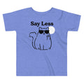 Say Less Kid'S T-Shirts, Hoodie, Sweatshirt - T-Shirt, Sweatshirt, Hoodie