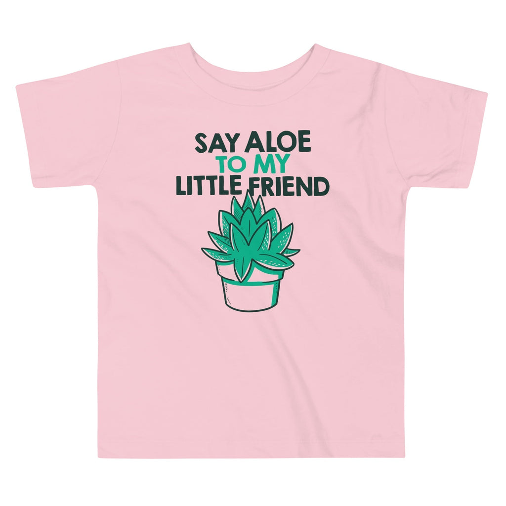 Say Aloe My Little Friend Kid'S T-Shirts, Hoodie, Sweatshirt - T-Shirt, Sweatshirt, Hoodie