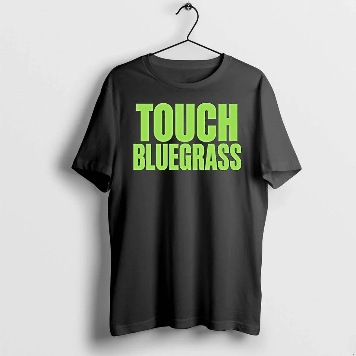 Touch Bluegrass 0 Tshirts Sweater Unisex T-shirt, Sweatshirt, Hoodie, Long Sleeve Tee - T-Shirt, Sweatshirt, Hoodie