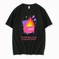 Trash Fire This Little Light Of Mine Im Gonna Let It Shine 0 Tshirts Sweater Unisex T-shirt, Sweatshirt, Hoodie, Long Sleeve Tee - T-Shirt, Sweatshirt, Hoodie