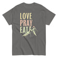 Love Pray Eat Classic T-Shirts, Hoodie, Sweatshirt - T-Shirt, Sweatshirt, Hoodie