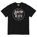 Liberty Death Preferably Liberty Relaxed Fit T-Shirts, Hoodie, Sweatshirt - T-Shirt, Sweatshirt, Hoodie