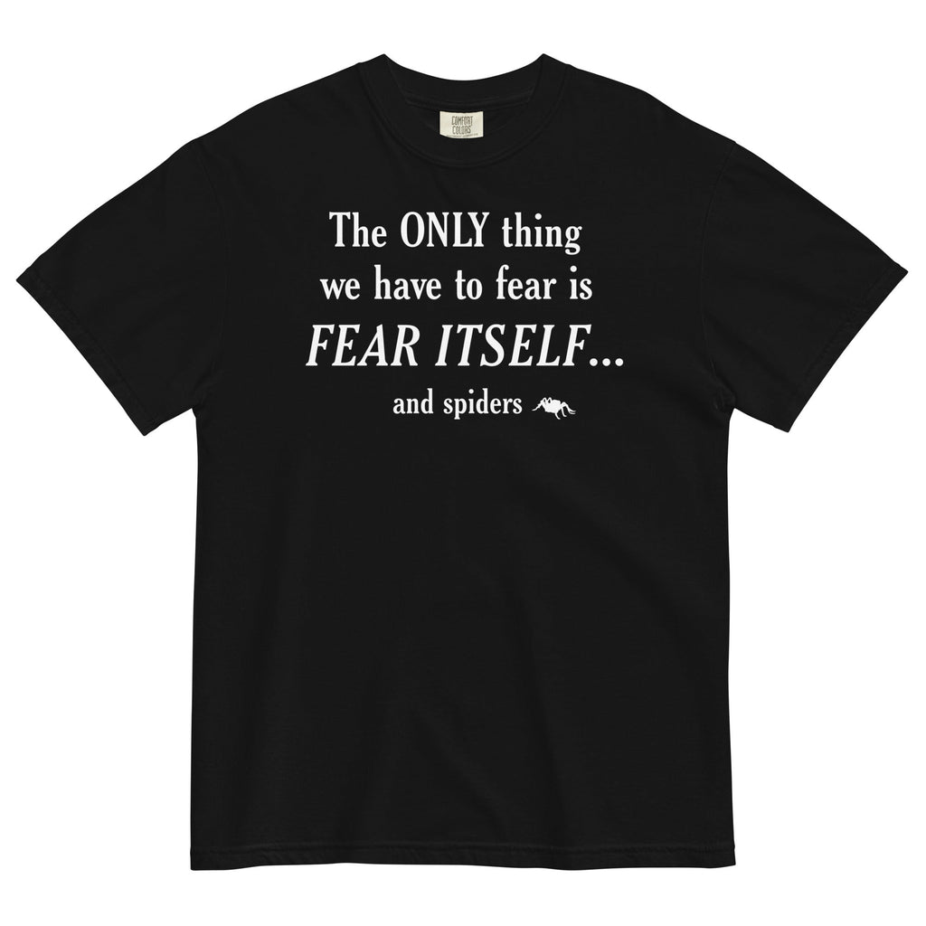 Only Thing We Have Fear Relaxed Fit T-Shirts, Hoodie, Sweatshirt - T-Shirt, Sweatshirt, Hoodie