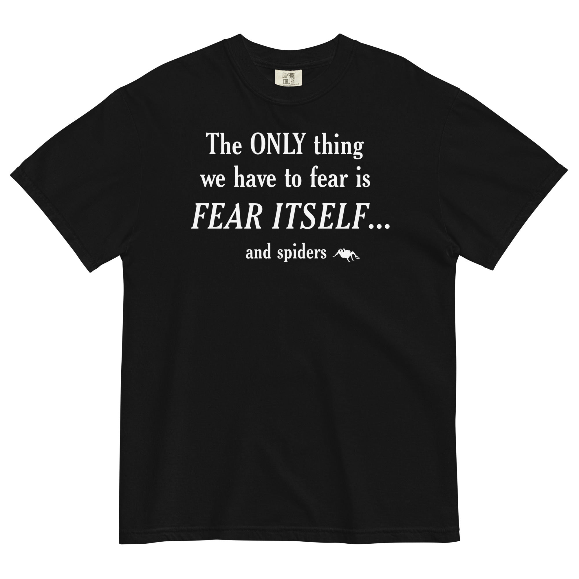 Only Thing We Have Fear Relaxed Fit T-Shirts, Hoodie, Sweatshirt - T-Shirt, Sweatshirt, Hoodie