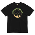 Donut Do Not Relaxed Fit T-Shirts, Hoodie, Sweatshirt - T-Shirt, Sweatshirt, Hoodie