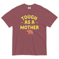 Tough As Mother Relaxed Fit T-Shirts, Hoodie, Sweatshirt - T-Shirt, Sweatshirt, Hoodie