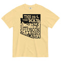 This Is Way We Talk Tuscon Arizonia Relaxed Fit T-Shirts, Hoodie, Sweatshirt - T-Shirt, Sweatshirt, Hoodie