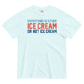Everything Is Ice Cream Not Ice Cream Relaxed Fit T-Shirts, Hoodie, Sweatshirt - T-Shirt, Sweatshirt, Hoodie