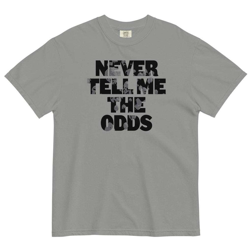 Never Tell Me Odds Relaxed Fit T-Shirts, Hoodie, Sweatshirt - T-Shirt, Sweatshirt, Hoodie