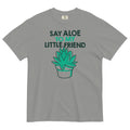 Say Aloe My Little Friend Relaxed Fit T-Shirts, Hoodie, Sweatshirt - T-Shirt, Sweatshirt, Hoodie