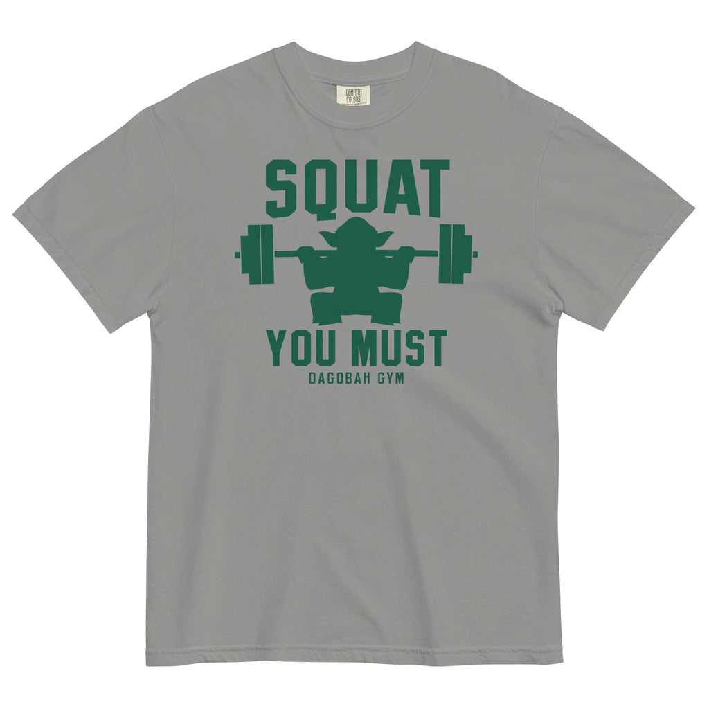 Squat You Must Relaxed Fit T-Shirts, Hoodie, Sweatshirt - T-Shirt, Sweatshirt, Hoodie