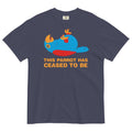 This Parrot Has Ceased Be Relaxed Fit T-Shirts, Hoodie, Sweatshirt - T-Shirt, Sweatshirt, Hoodie