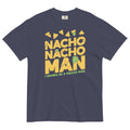 Nacho Nacho Man Relaxed Fit T-Shirts, Hoodie, Sweatshirt - T-Shirt, Sweatshirt, Hoodie