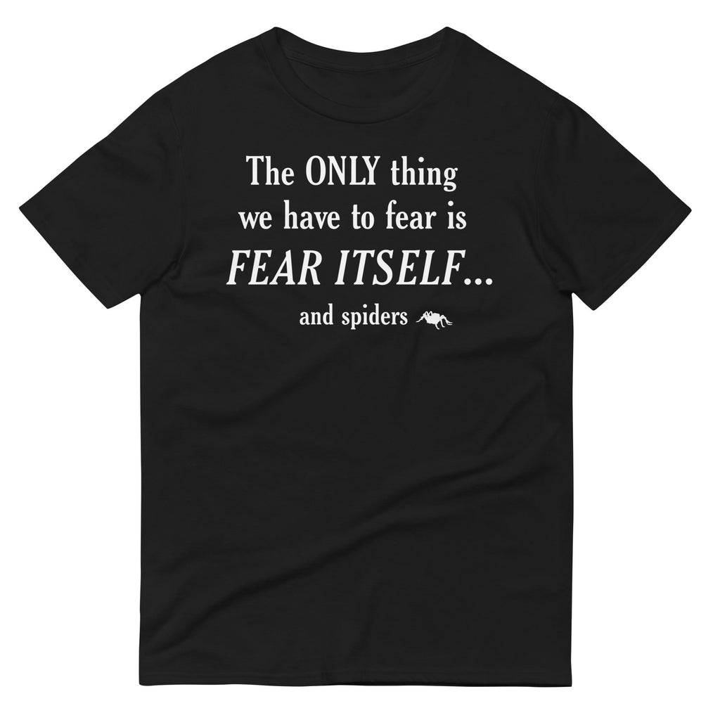 Only Thing We Have Fear Signature T-Shirts, Hoodie, Sweatshirt - T-Shirt, Sweatshirt, Hoodie