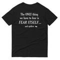 Only Thing We Have Fear Signature T-Shirts, Hoodie, Sweatshirt - T-Shirt, Sweatshirt, Hoodie