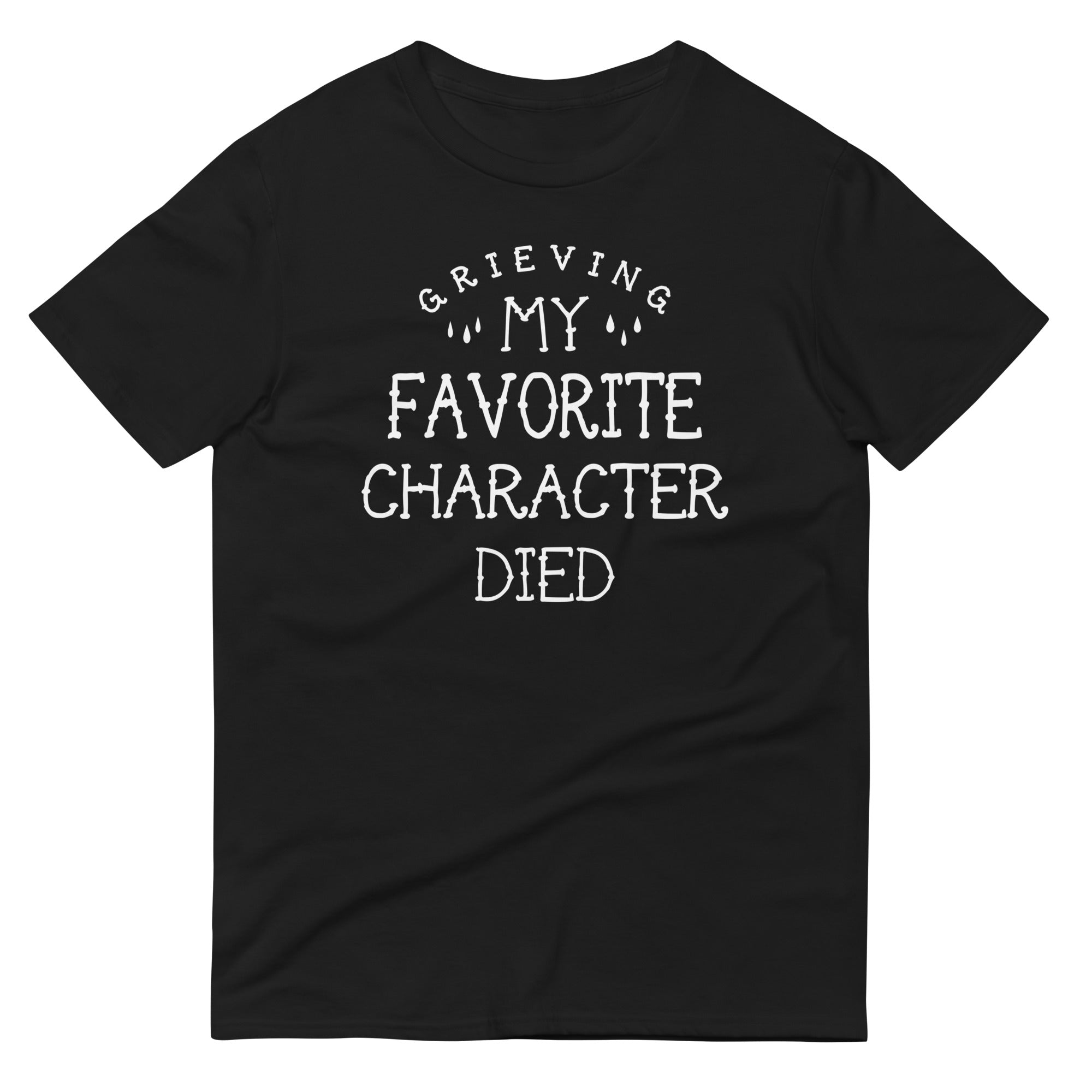 My Favorite Character Died Signature T-Shirts, Hoodie, Sweatshirt - T-Shirt, Sweatshirt, Hoodie