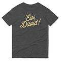 Ew David! Signature T-Shirts, Hoodie, Sweatshirt - T-Shirt, Sweatshirt, Hoodie
