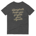 Spaghetti Helps You Forgetti Your Regretti Signature T-Shirts, Hoodie, Sweatshirt - T-Shirt, Sweatshirt, Hoodie