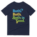 Both? Both. Both Is Good. Signature T-Shirts, Hoodie, Sweatshirt - T-Shirt, Sweatshirt, Hoodie