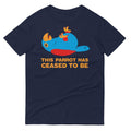 This Parrot Has Ceased Be Signature T-Shirts, Hoodie, Sweatshirt - T-Shirt, Sweatshirt, Hoodie