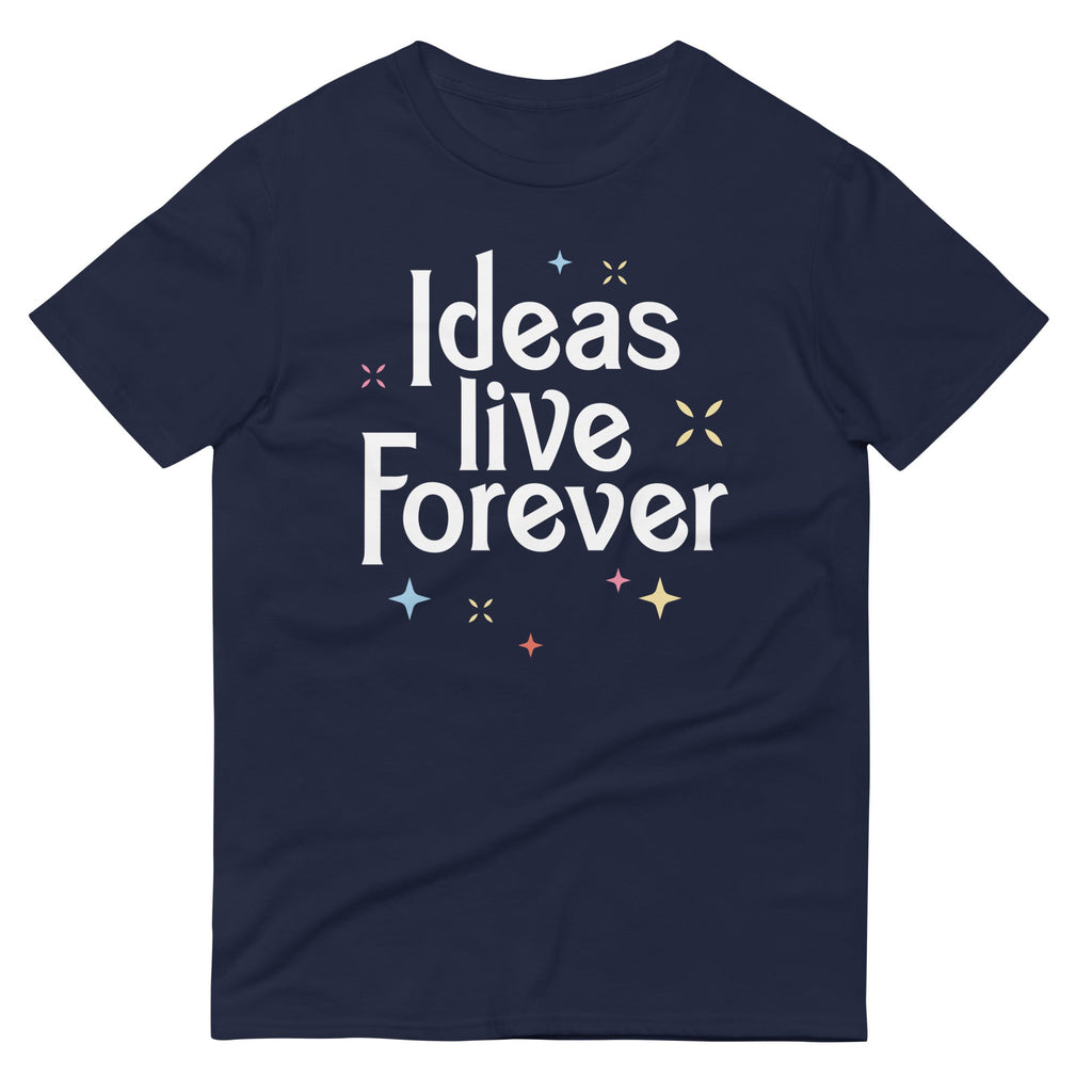 Ideas Live Forever Signature T-Shirts, Hoodie, Sweatshirt - T-Shirt, Sweatshirt, Hoodie