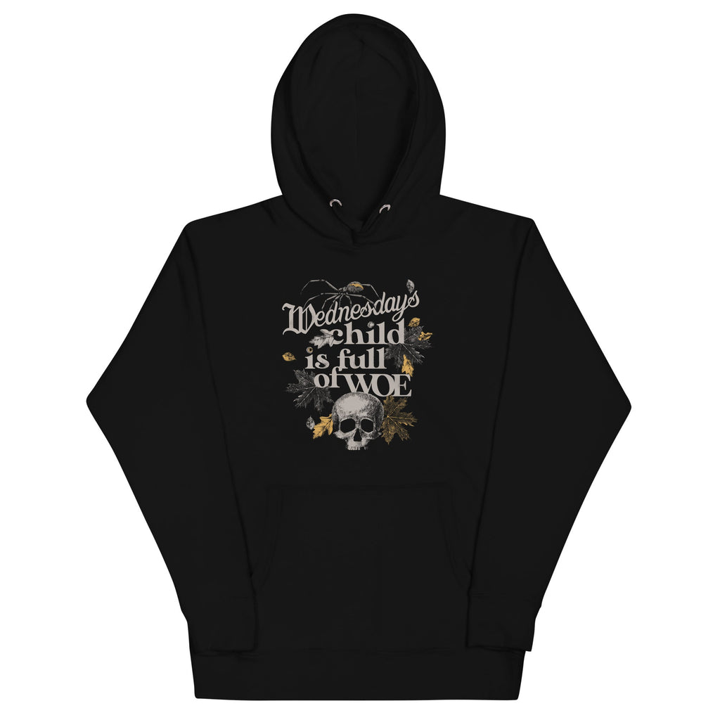 Wednesday'S Child Is Full Woe T-Shirts, Hoodie, Sweatshirt - T-Shirt, Sweatshirt, Hoodie