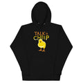 Talk Is Cheep T-Shirts, Hoodie, Sweatshirt - T-Shirt, Sweatshirt, Hoodie
