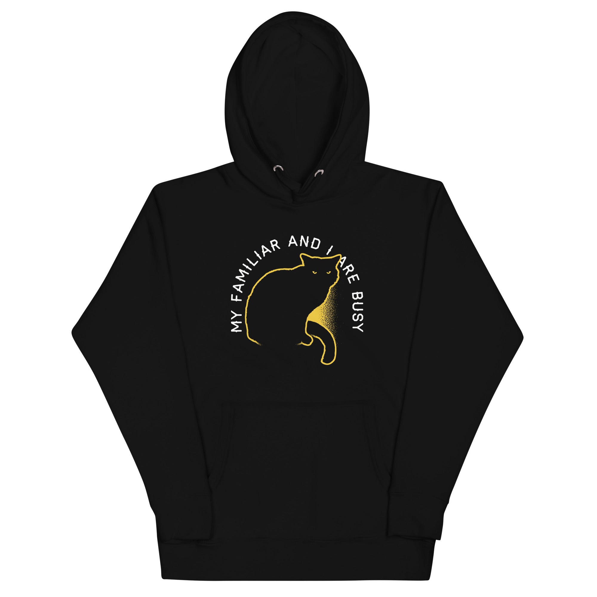 My Familiar I Are Busy T-Shirts, Hoodie, Sweatshirt - T-Shirt, Sweatshirt, Hoodie