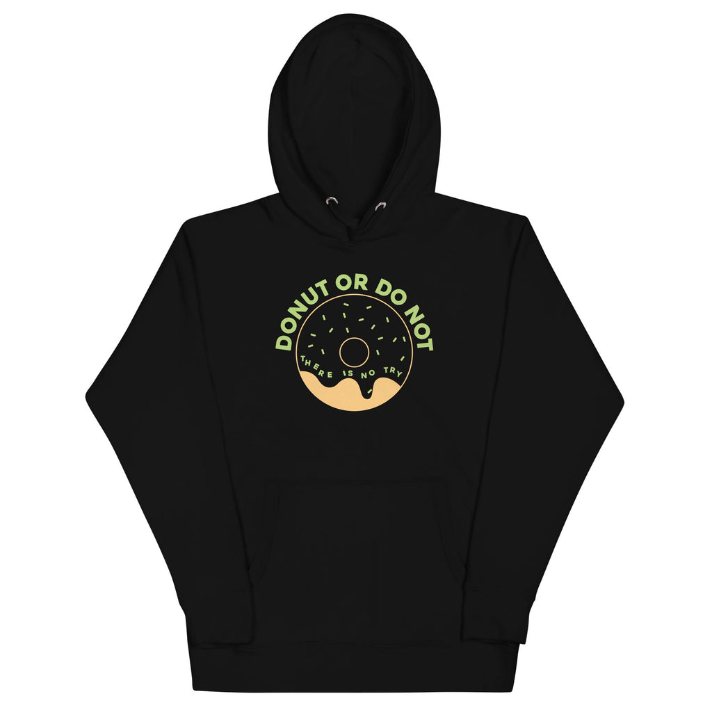 Donut Do Not T-Shirts, Hoodie, Sweatshirt - T-Shirt, Sweatshirt, Hoodie