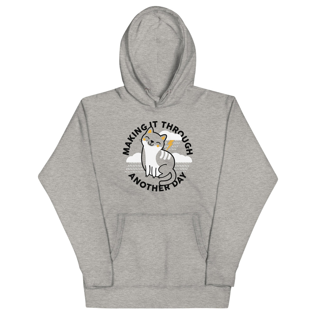 Making Through Another Day T-Shirts, Hoodie, Sweatshirt - T-Shirt, Sweatshirt, Hoodie