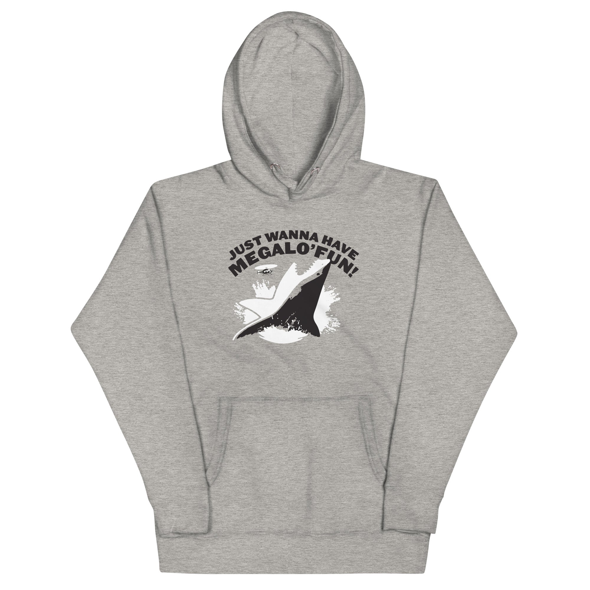 Just Wanna Have Megalo' Fun T-Shirts, Hoodie, Sweatshirt - T-Shirt, Sweatshirt, Hoodie